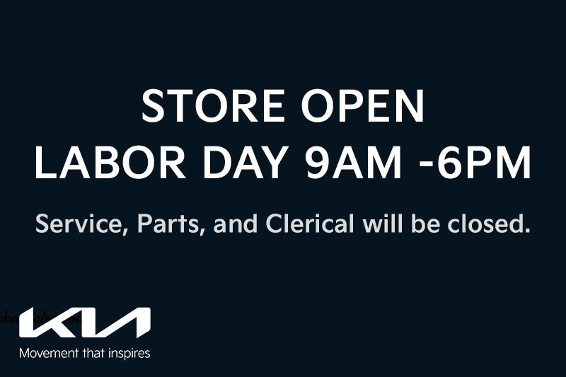 STORE OPEN LABOR DAY 9am -6pm